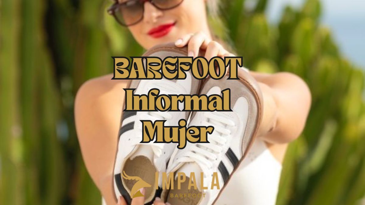 Calzado barefoot casual mujer